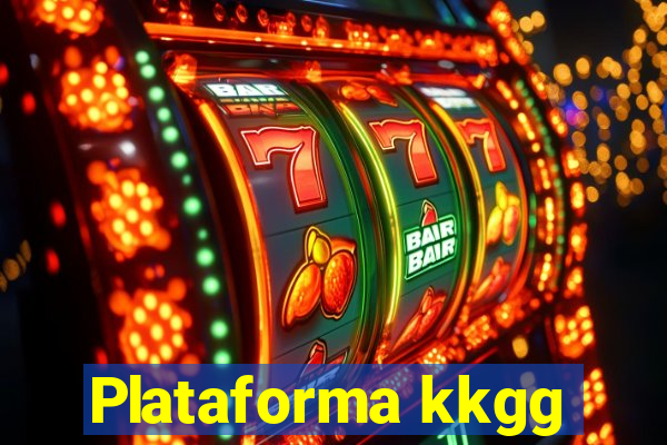 Plataforma kkgg